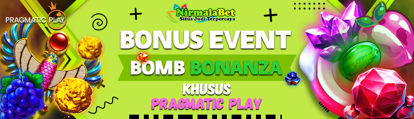 EVENT BONUS BOM BONANZA
